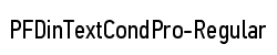 PFDinTextCondPro-Regular